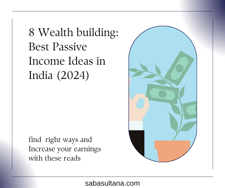 Passive Income Ideas in India, How To Earn Passive Income In India?